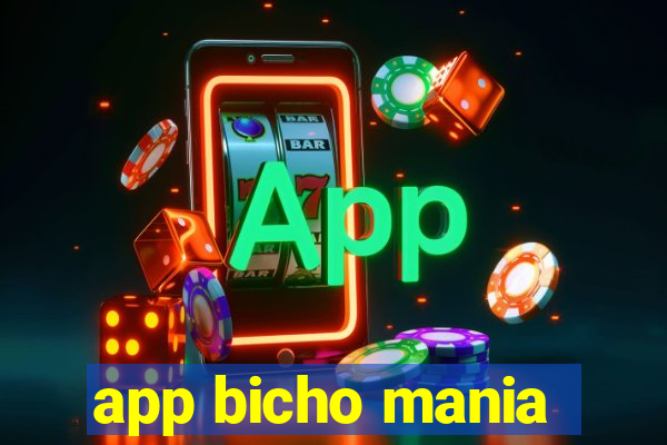 app bicho mania