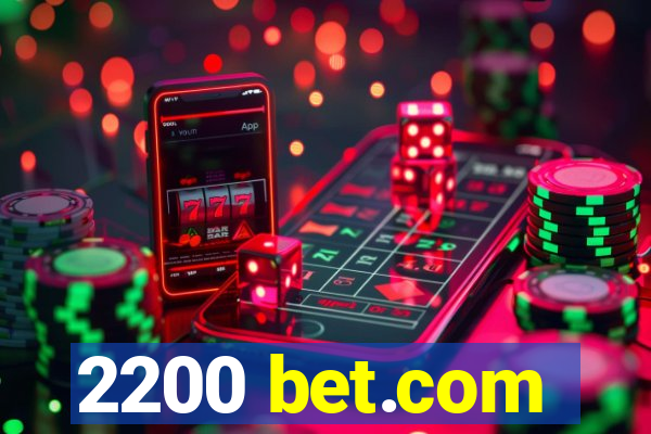 2200 bet.com