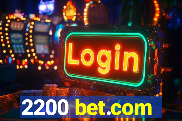 2200 bet.com