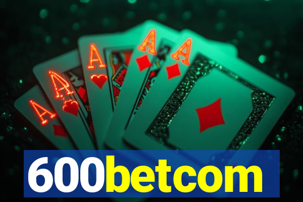 600betcom