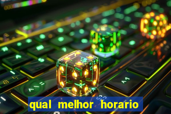 qual melhor horario para jogar pixbet