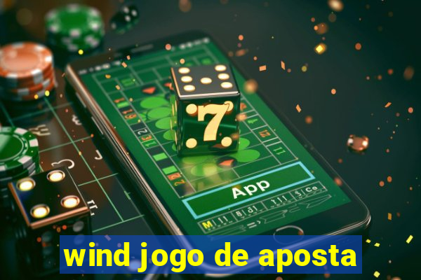 wind jogo de aposta