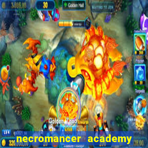 necromancer academy and the genius summoner 98