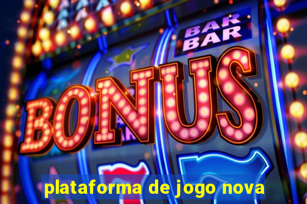 plataforma de jogo nova