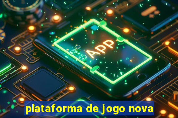 plataforma de jogo nova