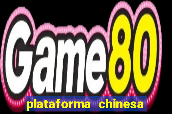 plataforma chinesa de slots