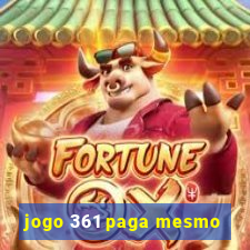 jogo 361 paga mesmo