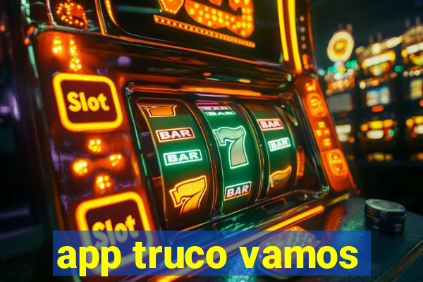 app truco vamos