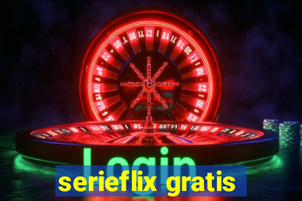 serieflix gratis