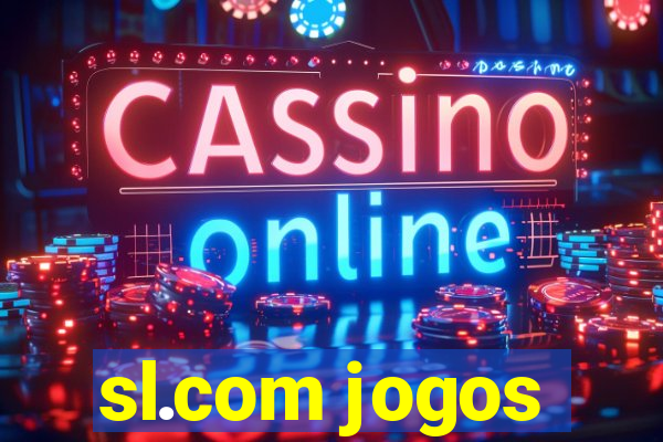 sl.com jogos