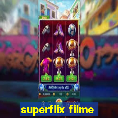 superflix filme