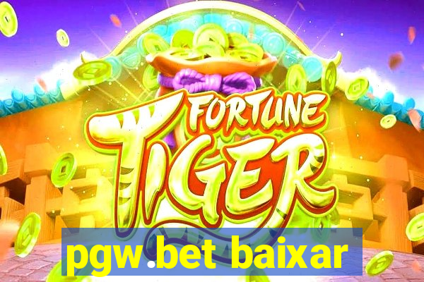 pgw.bet baixar