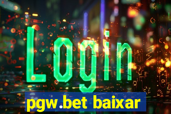 pgw.bet baixar