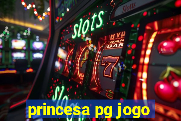 princesa pg jogo