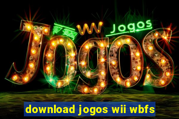 download jogos wii wbfs