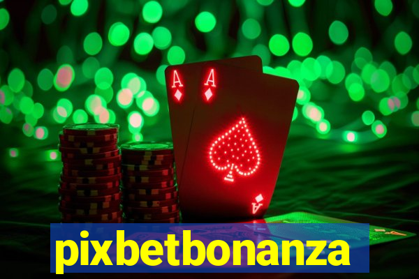 pixbetbonanza