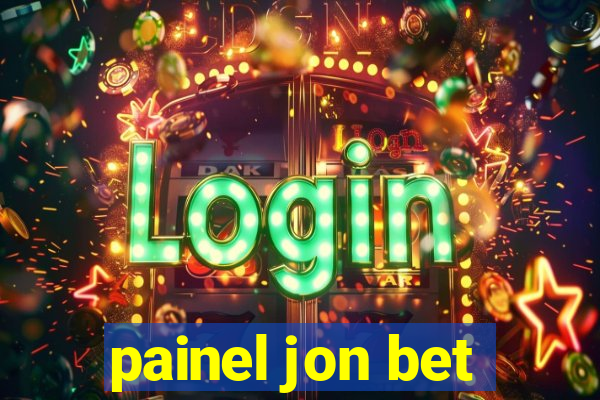 painel jon bet