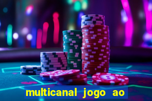 multicanal jogo ao vivo bahia