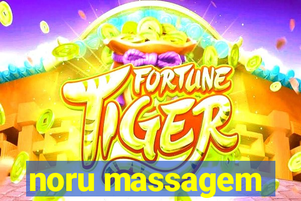 noru massagem