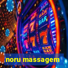 noru massagem