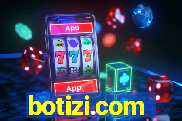 botizi.com