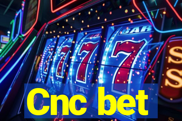 Cnc bet