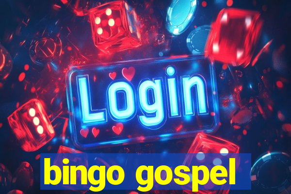 bingo gospel