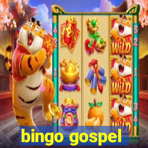 bingo gospel