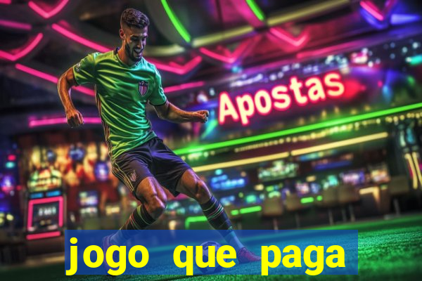 jogo que paga dinheiro de verdade sem precisar depositar