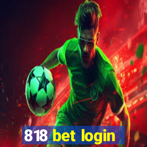 818 bet login