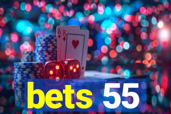 bets 55