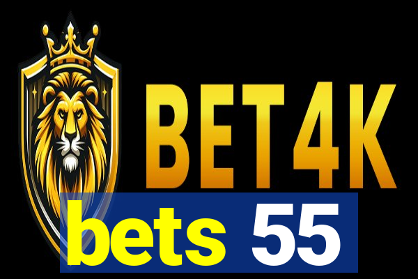 bets 55