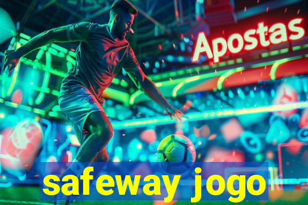 safeway jogo