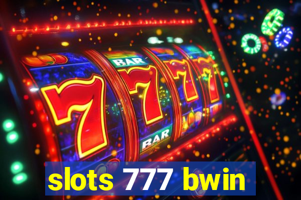 slots 777 bwin