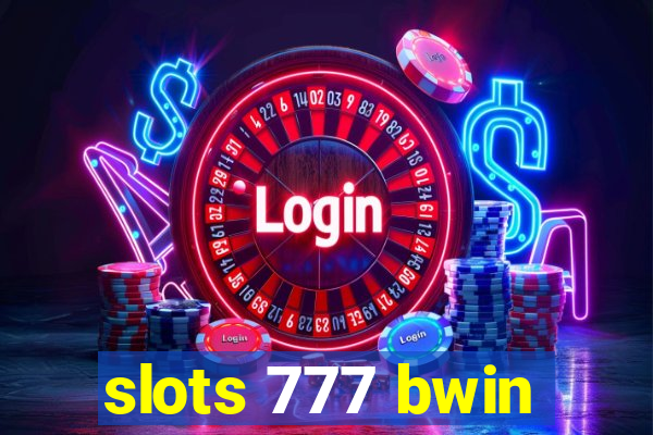 slots 777 bwin