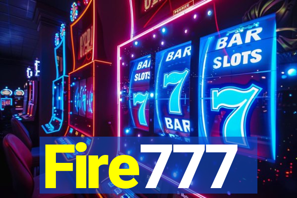 Fire777