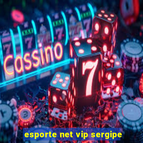 esporte net vip sergipe