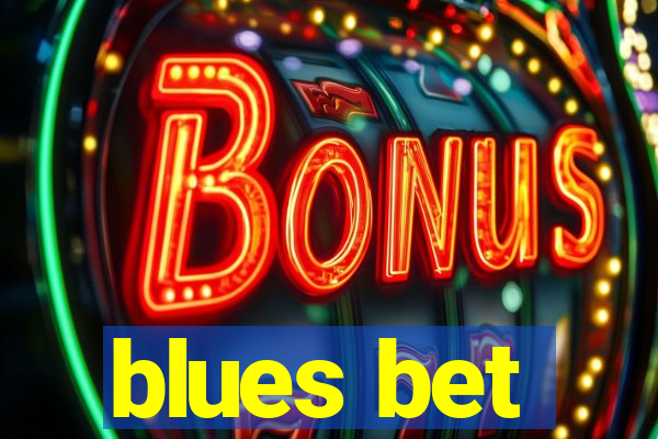 blues bet