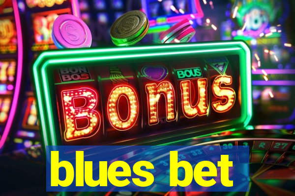 blues bet