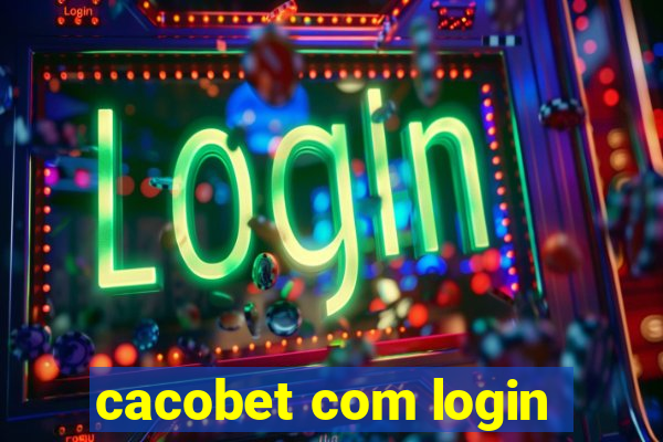 cacobet com login