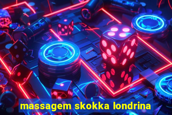 massagem skokka londrina