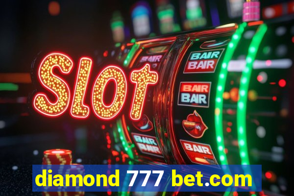 diamond 777 bet.com