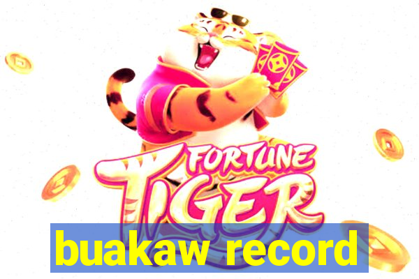 buakaw record