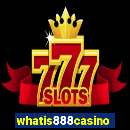 whatis888casino