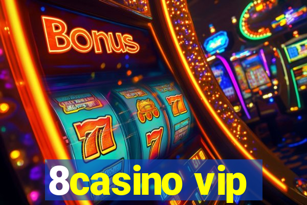 8casino vip