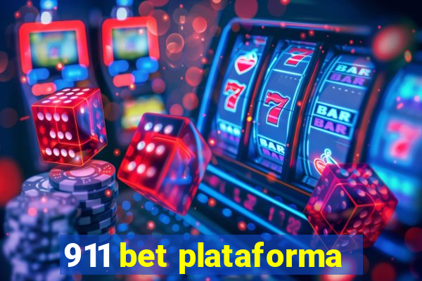 911 bet plataforma