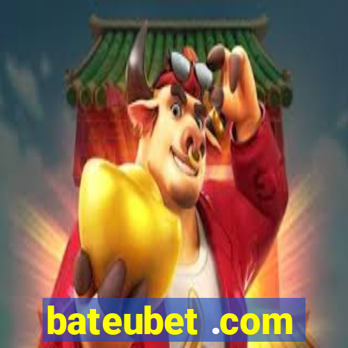 bateubet .com