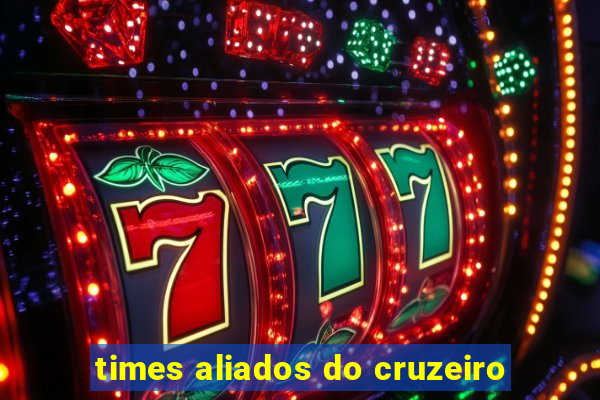 times aliados do cruzeiro