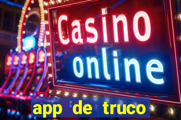 app de truco valendo dinheiro