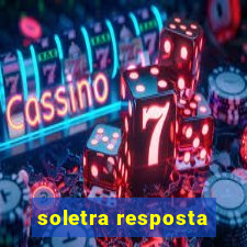 soletra resposta